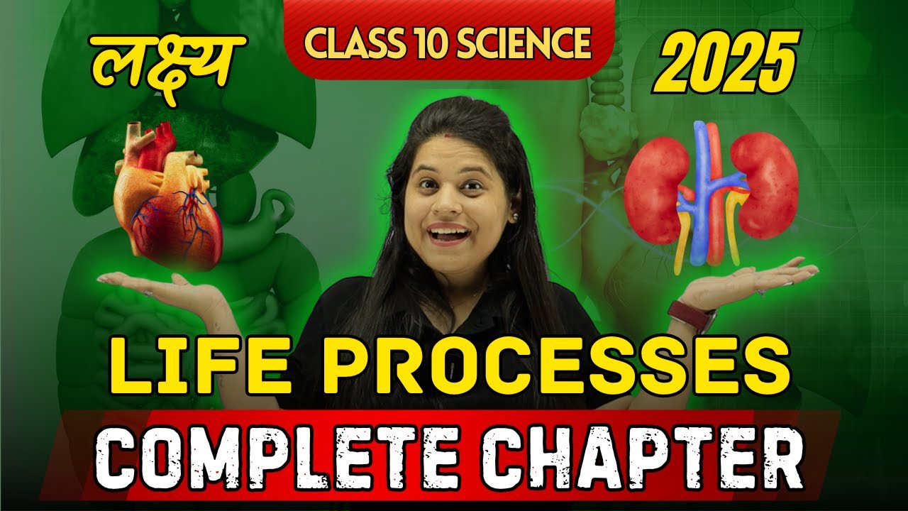 Life Processes | Chapter 5 | Complete Chapter | 