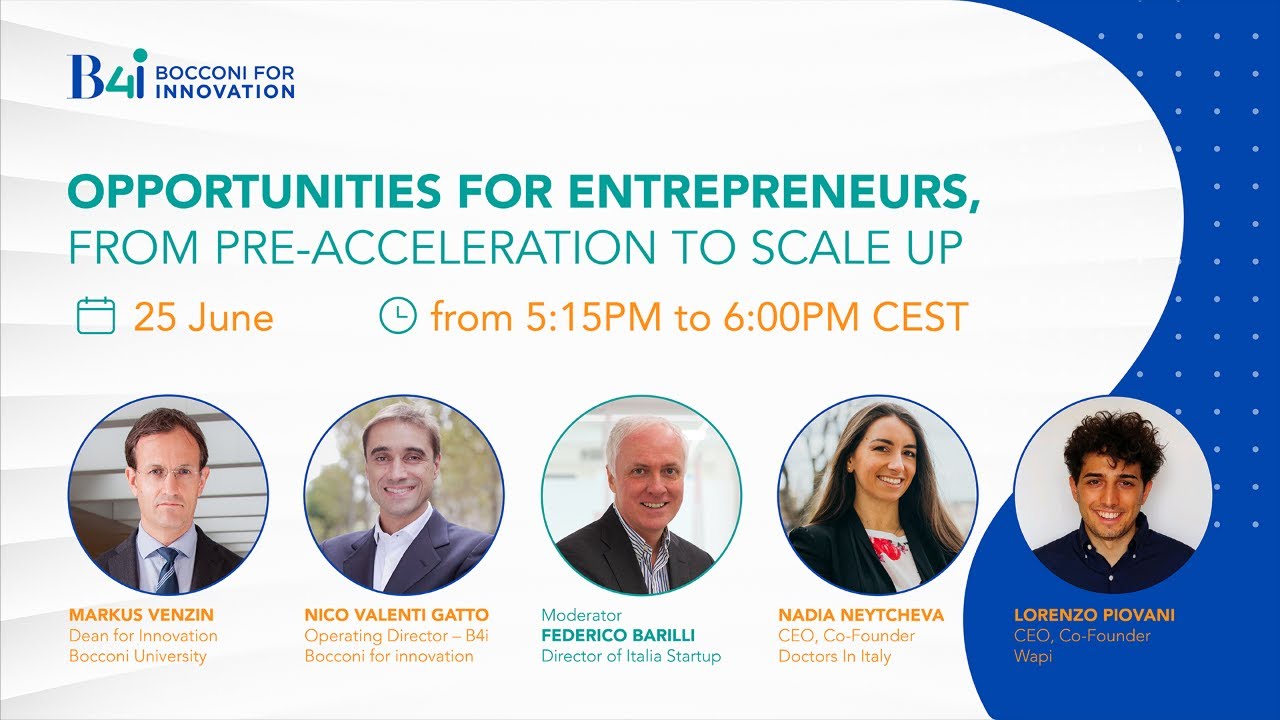 Opportunities for entrepreneurs, from pre-acceleration to scale up