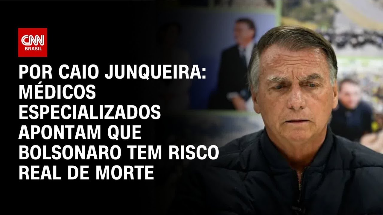 Análise: Médicos especializados apontam que Bolsonaro tem risco de morte | AGORA CNN