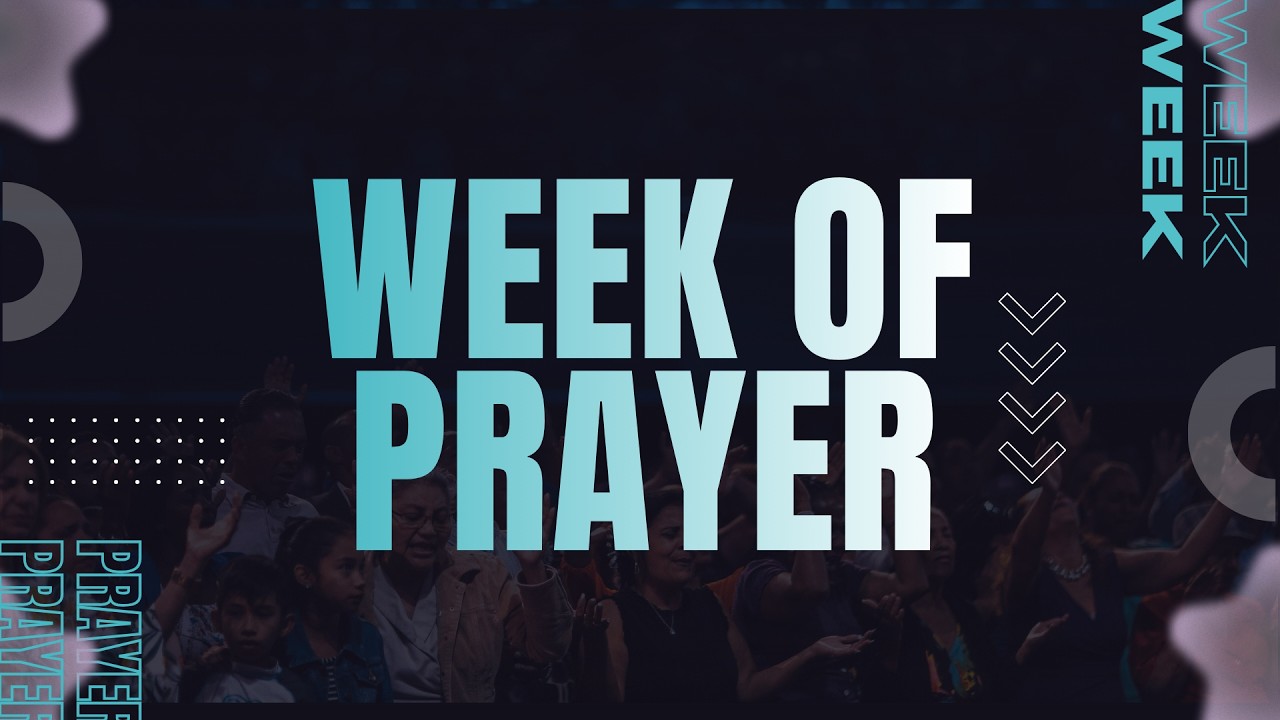 WEEK OF PRAYER | HOP BYPF CHURCH | 4 MAR 26