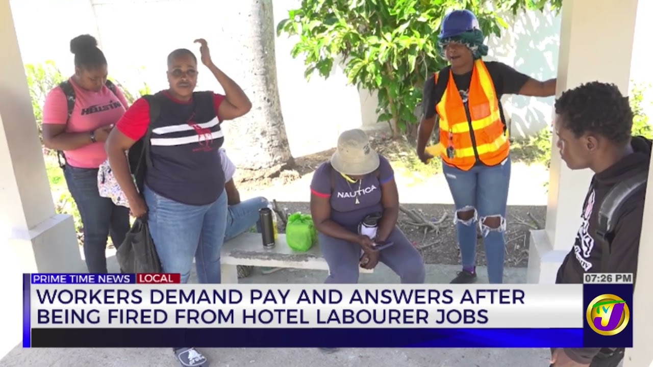 Workers Demand Pay and Answers After Being Fired from Hotel Labourer Jobs | TVJ News
