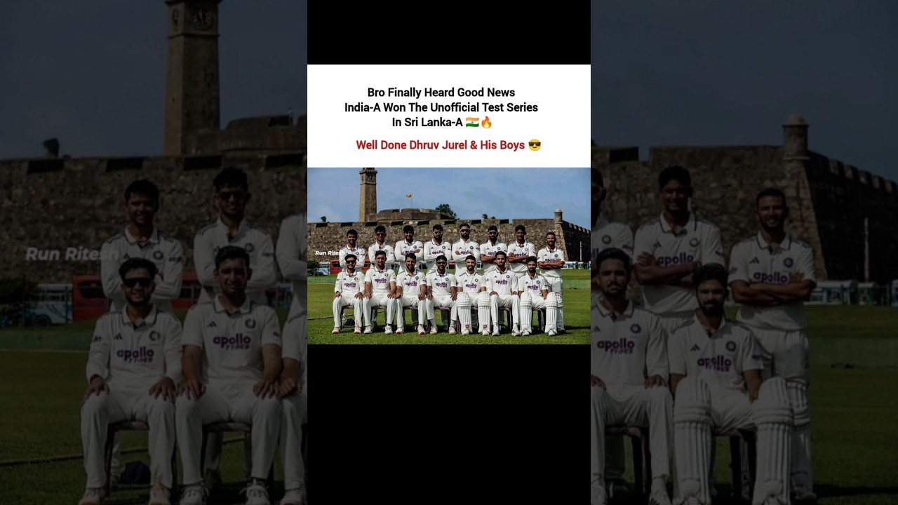 Bro Finally Heard Good News India-A Won The Unofficial Test Series In Sri Lanka-A 🇮🇳🔥