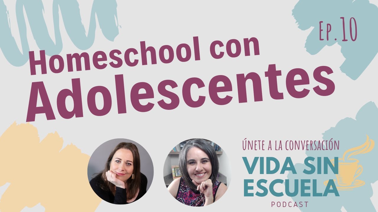 HOMESCHOOL con ADOLESCENTES | Vida sin escuela (Ep 10)