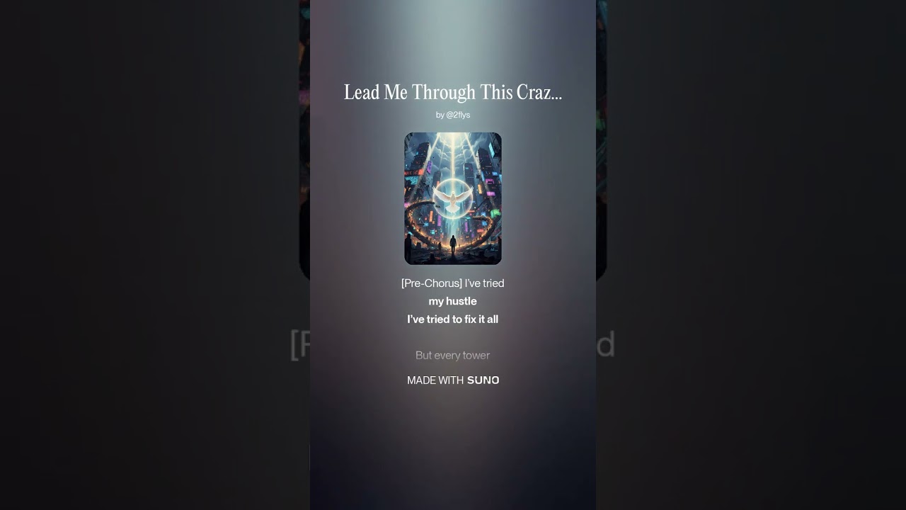 Lead Me Through This Crazy World