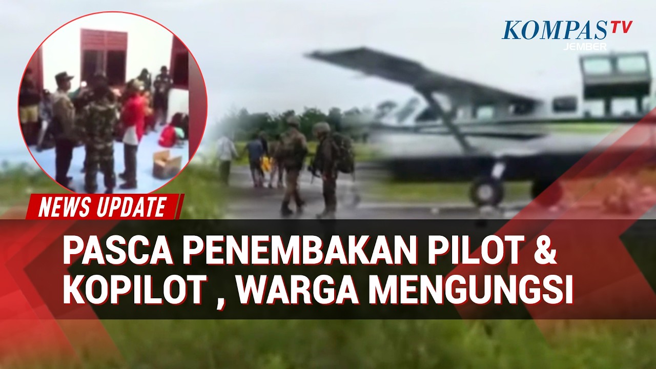 Usai Insiden Penembakan Pilot & Kopilot Smart Air di Papua, Warga Mengungsi