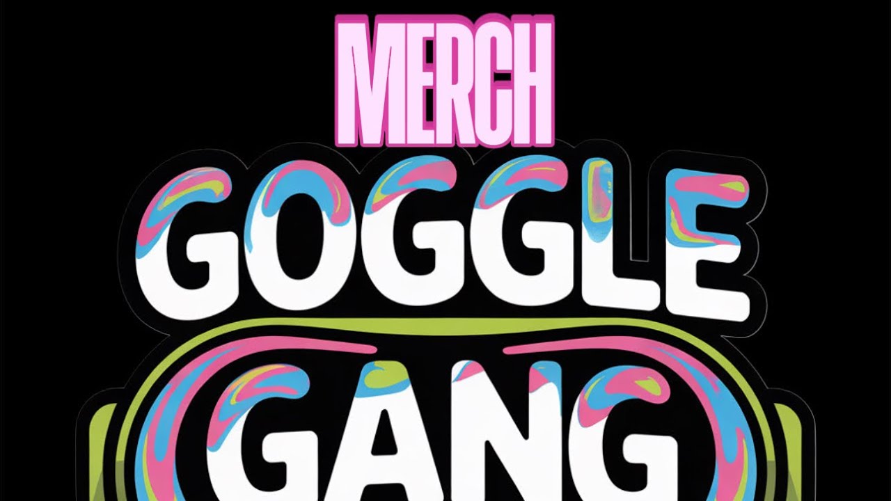 ❗️Merch Drop ❗️ Goggle gang Merch 