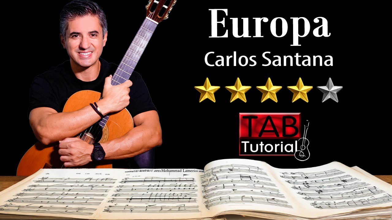Europa by Carlos Santana | Fingerstyle Guitar Tutorial + Sheet & Tab