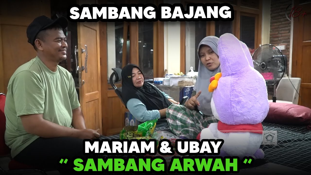 SAMBANG BAJANG MARIAM DAN BAJANG UBAY
