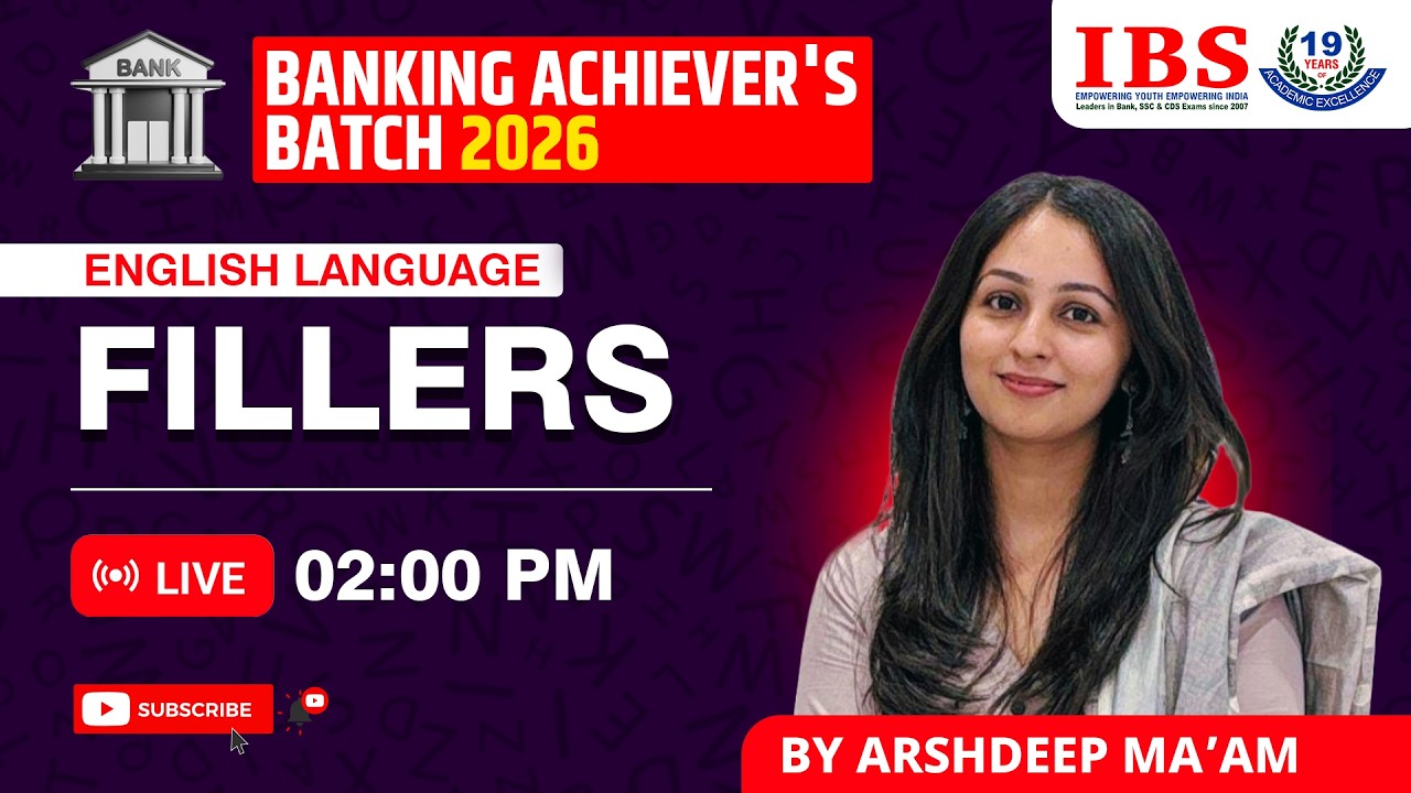 LIVE 02 : 00 PM || BANKING ACHIEVER'S BATCH 2026 || ENGLISH LANGUAGE FILLERS || ARSHDEEP MA'AM