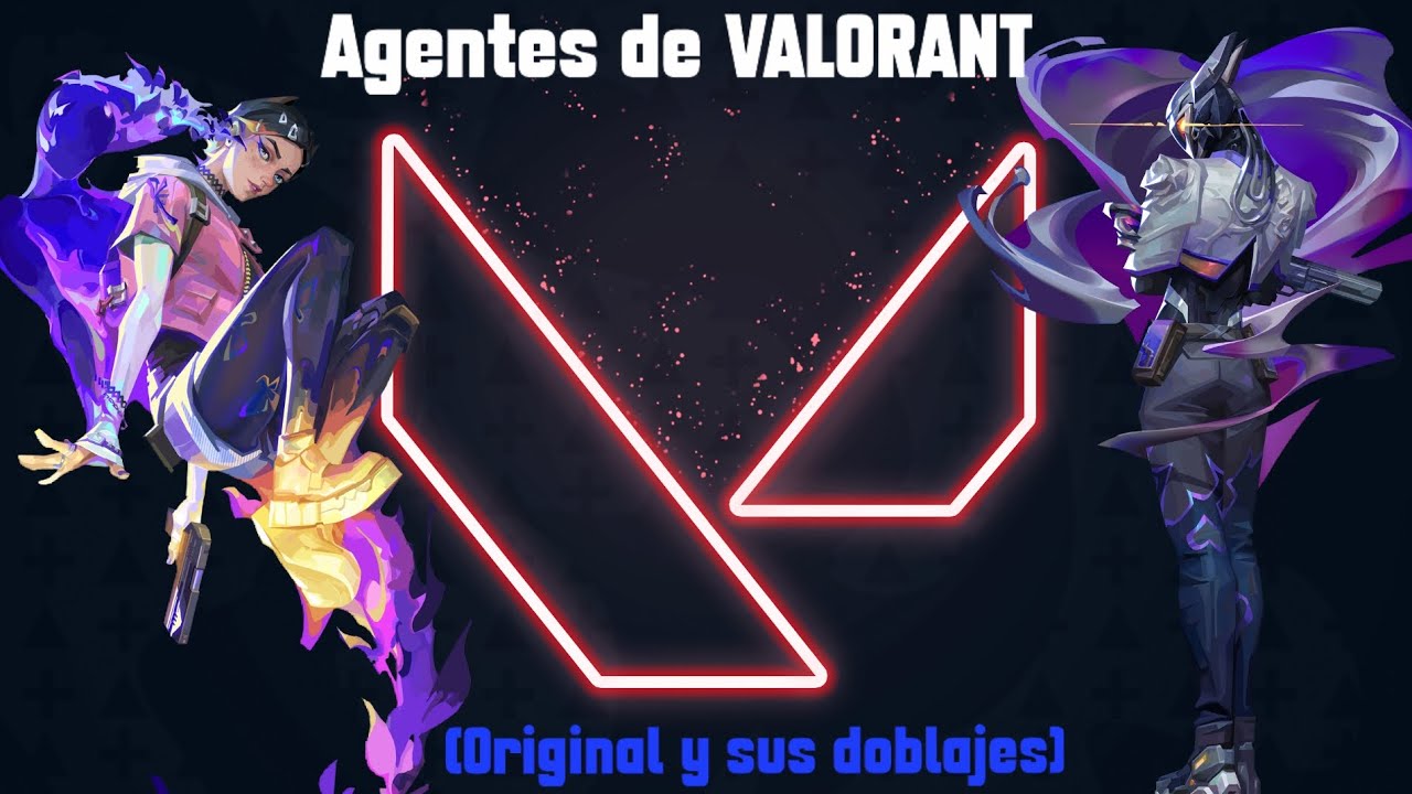 Todos los agentes de Valorant [Voces originales con sus doblajes en Castellano y Latino]