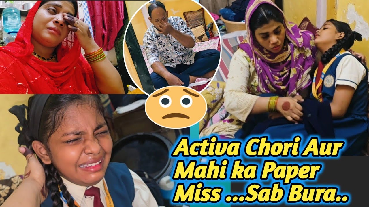 Activa Chori Aur Mahi ka Exam Paper Miss 😔 | Sab Bura Kyu Ho Raha Hamare Saath 😭 | #madinashaikh 