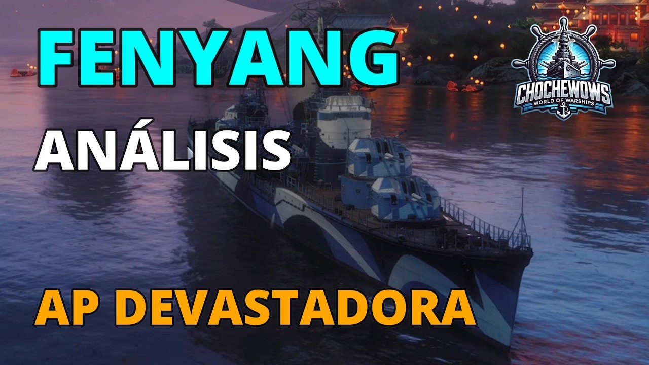 FENYANG ANÁLISIS | El Akizuki chino con AP devastadora y 12 km de torpedos | WoWS