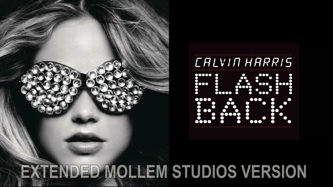 Calvin Harris - Flashback (Extended Mollem Studios Version)