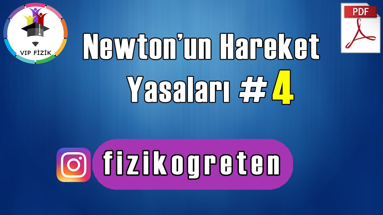 Newton'un Hareket Yasaları Soru Çözümü -1 PDF | AYT Fizik