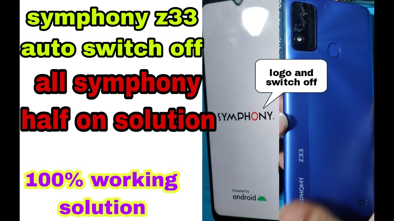 symphony z33 auto switch off problem solution || symphony software problem || all symphony half on