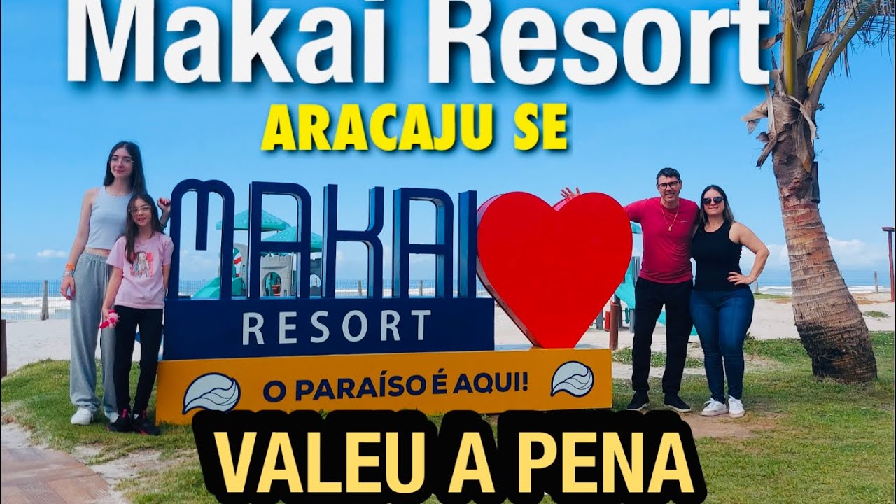 MAKAI Resort valeu a pena