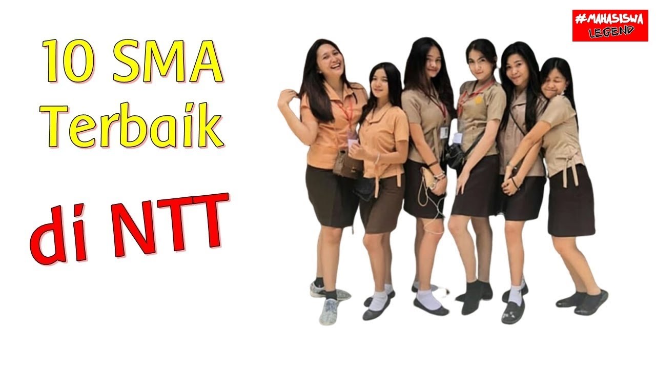 10 SMA Terbaik di Nusa Tenggara Timur 2021