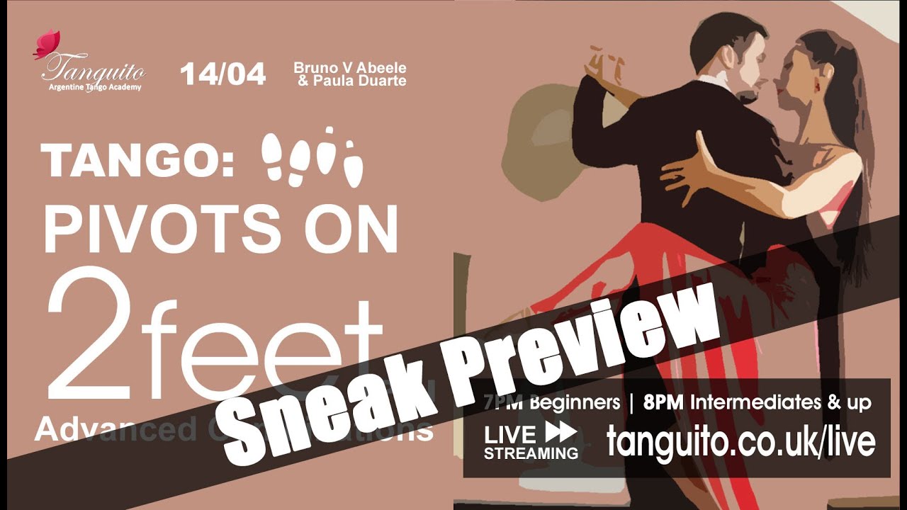TANGO:Pivots on 2 feet Advanced Combinations Part I SNEAK PEEK 14.04 @Tanguitoacademy @PDuarteTango
