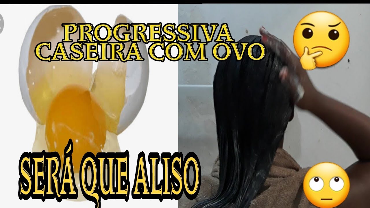PROGRESSIVA CASEIRA COM OVO,ser&aacute; que alisa mesmo?
