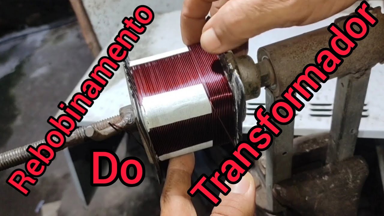 Rebobinamento do transformador
