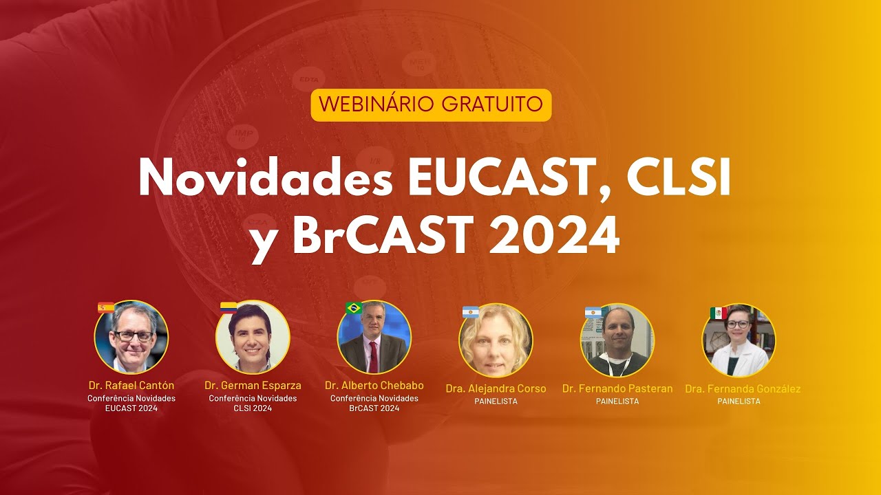[PORTUGUES] Novidades CLSI, EUCAST e BrCAST 2024 em Interpretação do Antibiograma 2024