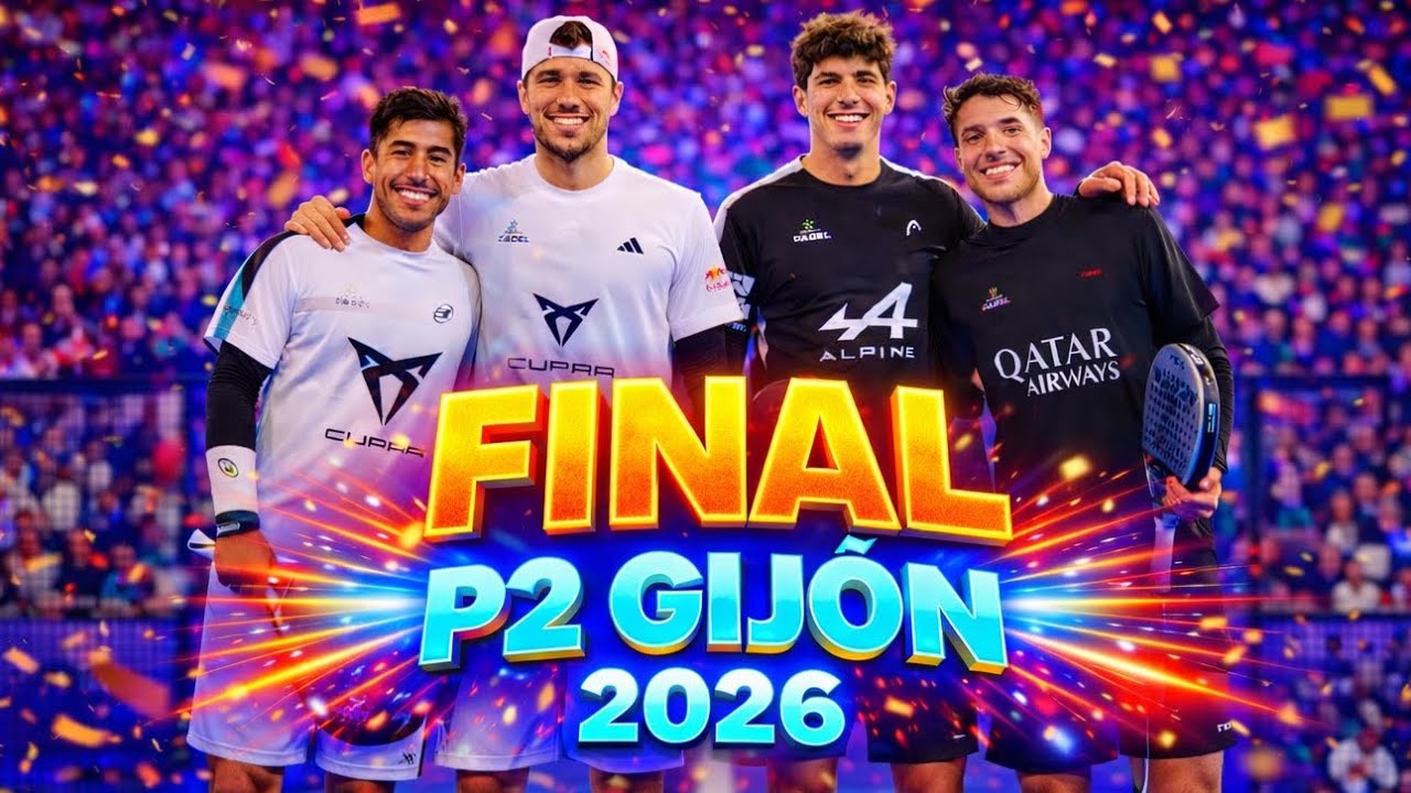 FINAL GIJ&Oacute;N P2 | TAPIA-COELLO VS GAL&Aacute;N-CHINGOTTO