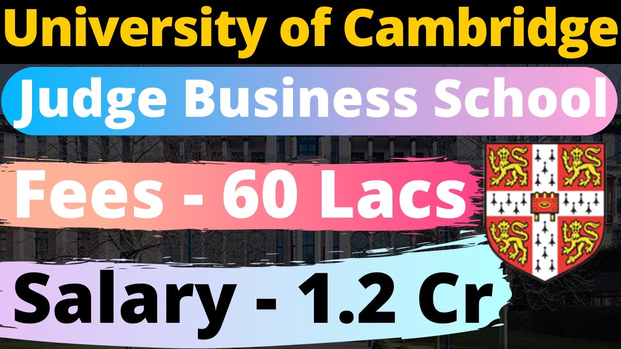 Judge Business School | University of Cambridge | Courses, Fees, Salary, Scholarship, Eligibility