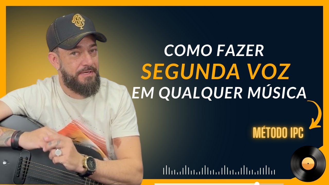 Como fazer Segunda Voz em qualquer música