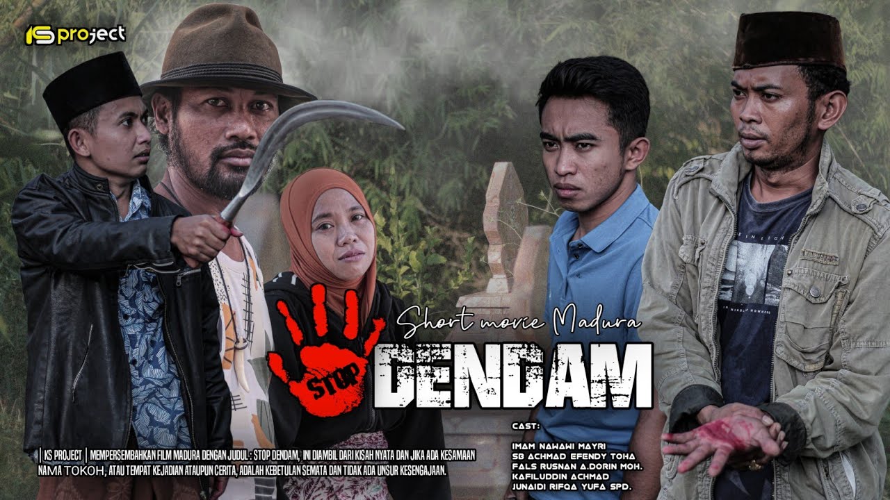 STOP DENDAM | KS project | short movie Madura•