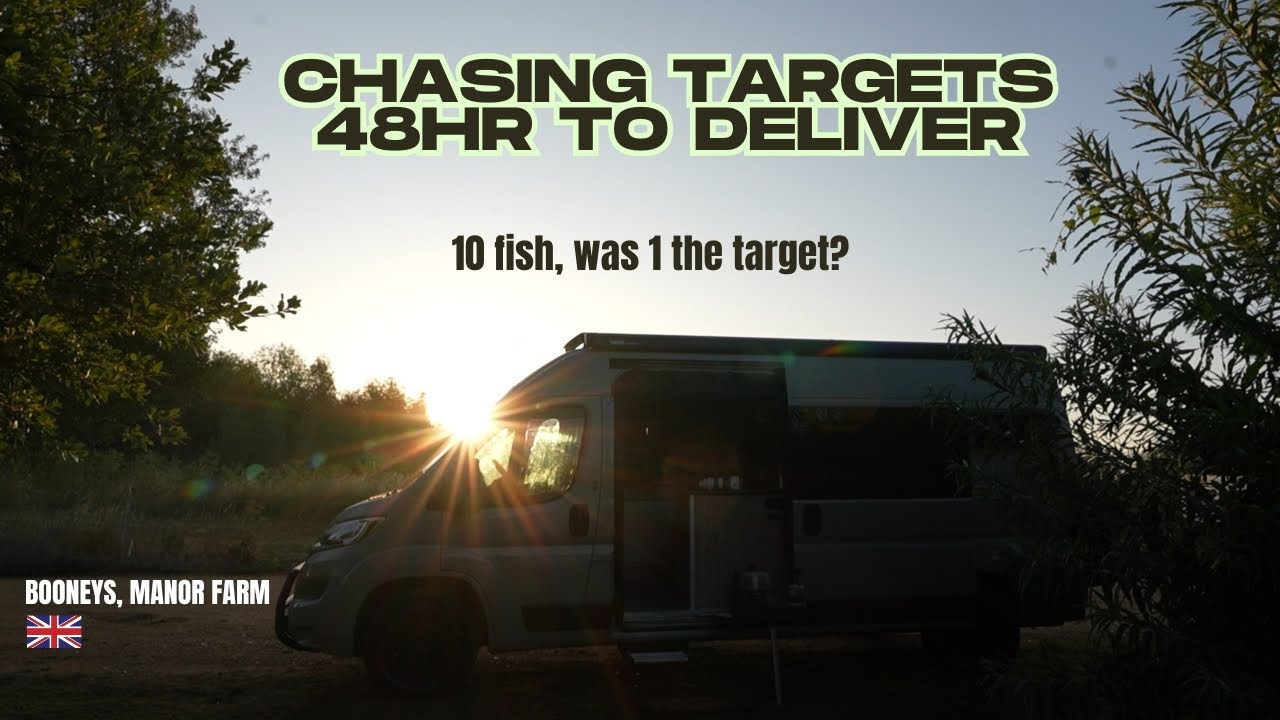 Chasing Targets: 48hrs to Deliver - Manor Farm Lakes: Booneys