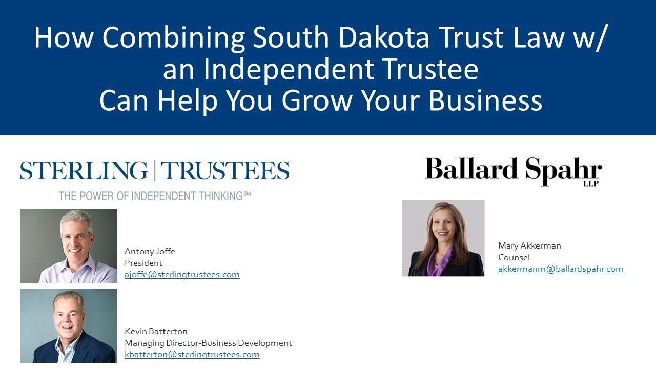 How to grow your investment advisory business with South Dakota trust law / Webinar, May 2020