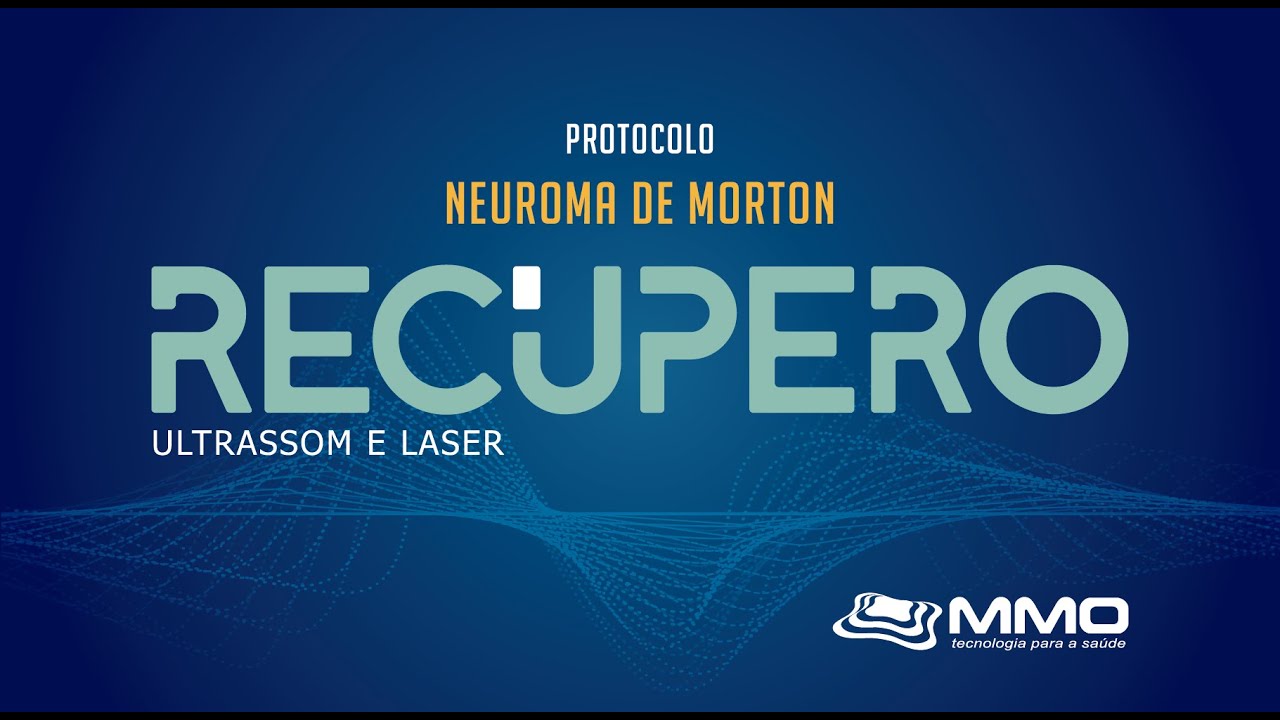RECUPERO - Protocolo Neuroma de Morton [MMO]