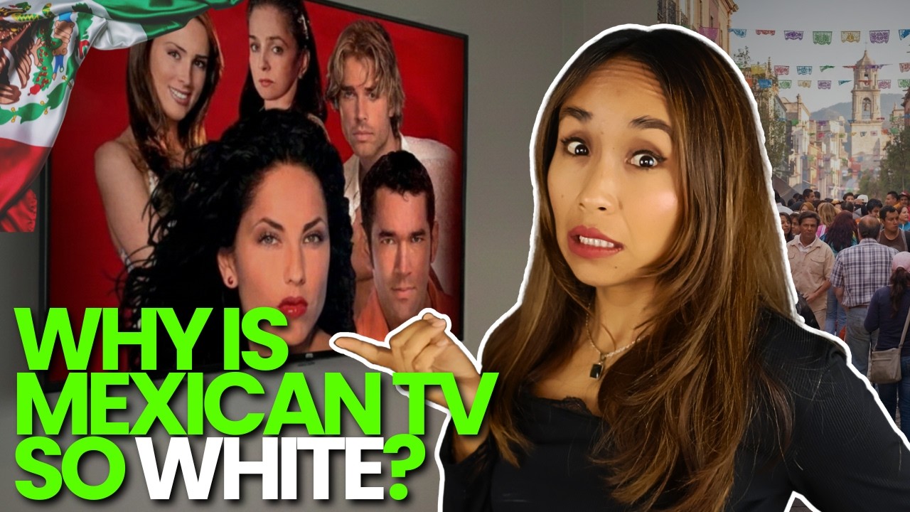 Why is everyone white on Mexican TV?