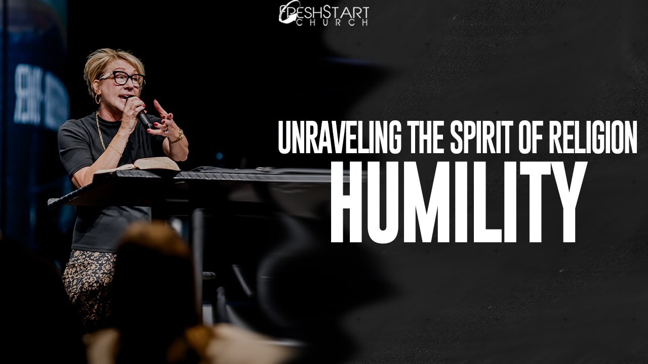 Unraveling the Spirit of Religion - Humility | Pastor Kim Owens | December 7, 2025