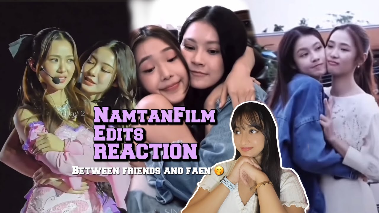 NamtanFilm Обновлены редакции NamtanFilm! | РЕАКЦИЯ | #namtanfilm