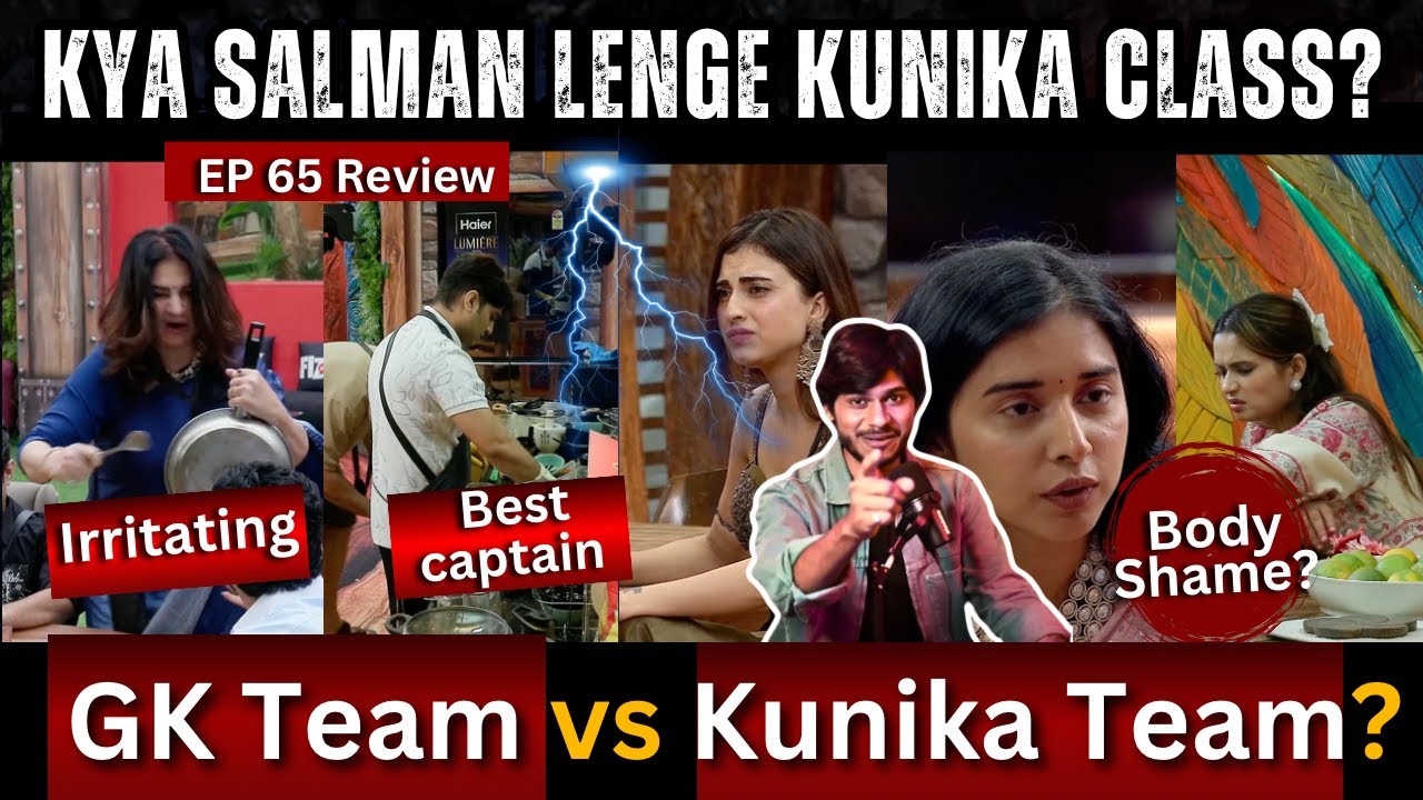 Bigg Boss 19 EP 65 Review क्या Salman लेंगे Kunika की Class? Gaurav team vs Amal team