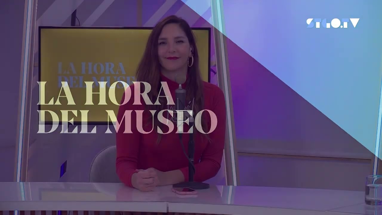 La Hora del Museo CAP 126 Leonardo Messina y Paulina Morales