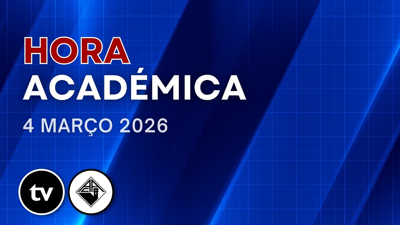 Hora Académica - 4 de março