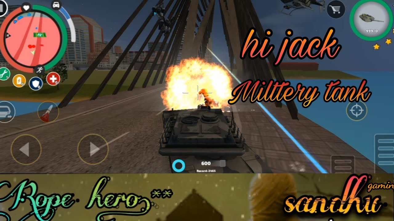 Hijack milltery tank in Rope hero. 