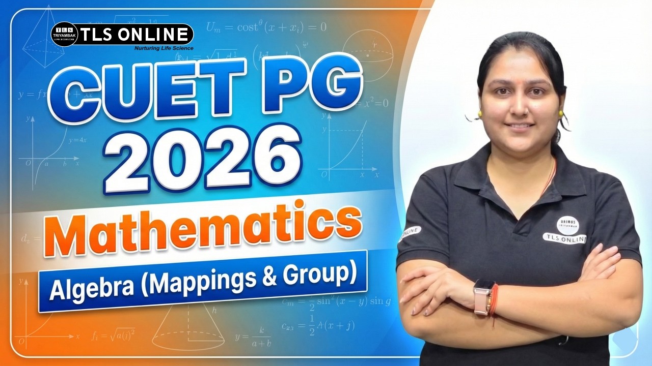 𝐂𝐔𝐄𝐓 𝐏𝐆 𝟐𝟎𝟐𝟔 𝐌𝐚𝐭𝐡𝐞𝐦𝐚𝐭𝐢𝐜𝐬 | 𝐌𝐚𝐭𝐡𝐞𝐦𝐚𝐭𝐢𝐜𝐬𝐀𝐥𝐠𝐞𝐛𝐫𝐚 (𝐌𝐚𝐩𝐩𝐢𝐧𝐠𝐬 & 𝐆𝐫𝐨𝐮𝐩) | 𝐀𝐫𝐜𝐡𝐢 |