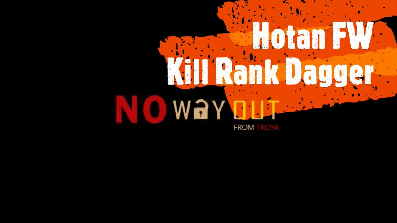TRSRO TROYA HOTAN FW No_Way_Out Union vs FOD Union  20.02.2022 Kill Rank Dagger Play