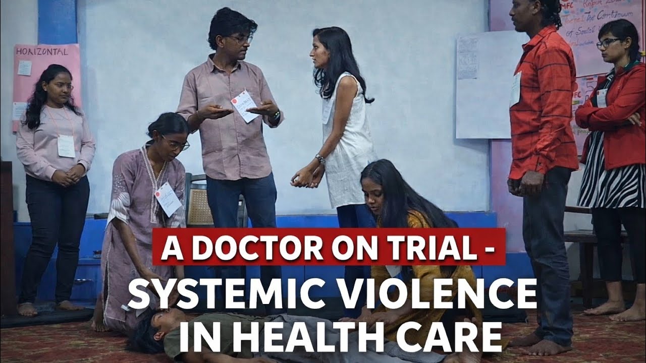 A Doctor on Trial - Systemic Violence In Health Care। 52nd MFC Meet।