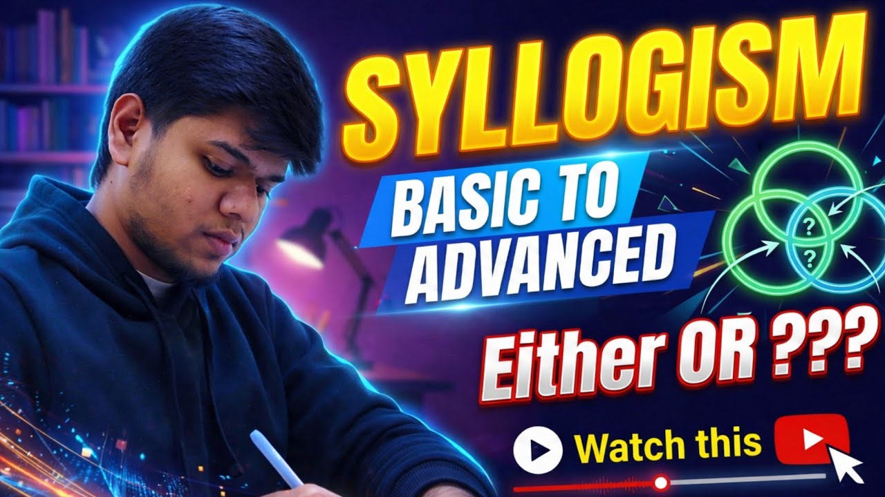 Syllogism | RRB PO Mains 2025 | SSC CGL | Basic to Advanced | Concepts, Rules & Questions |