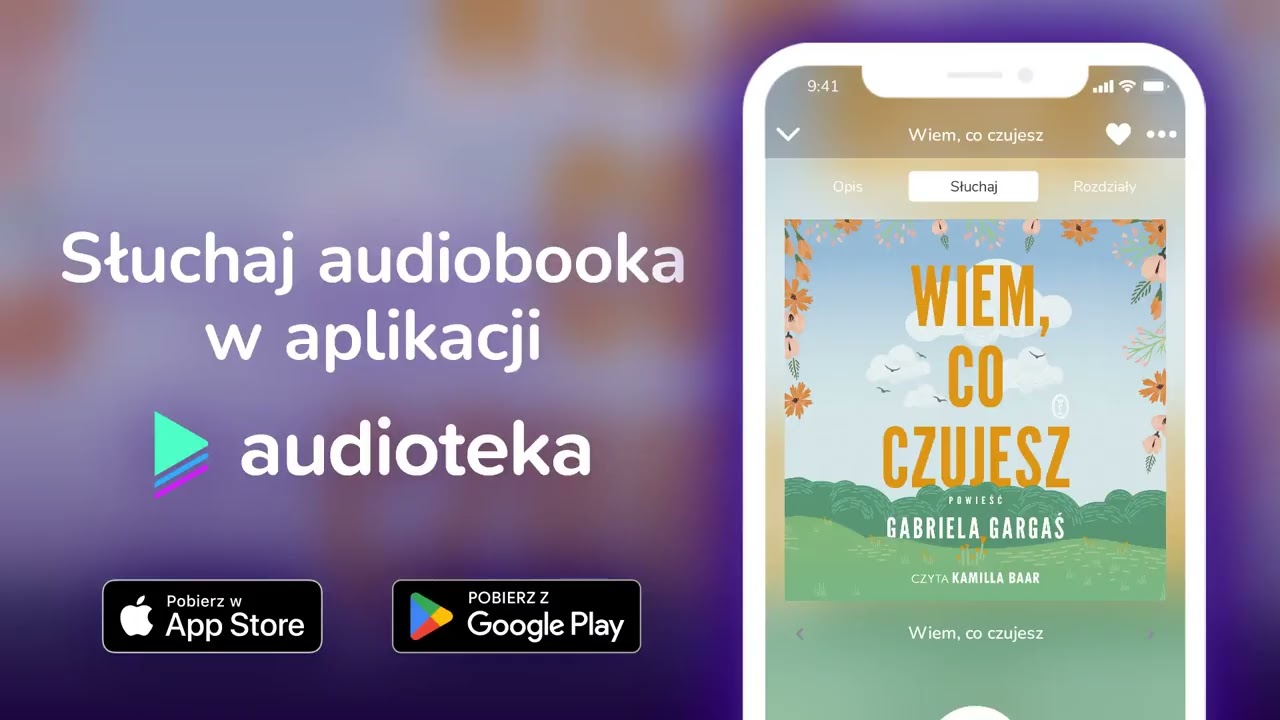 Wiem, co czujesz - audiobook |  Gabriela Gargaś (czyta Kamilla Baar)