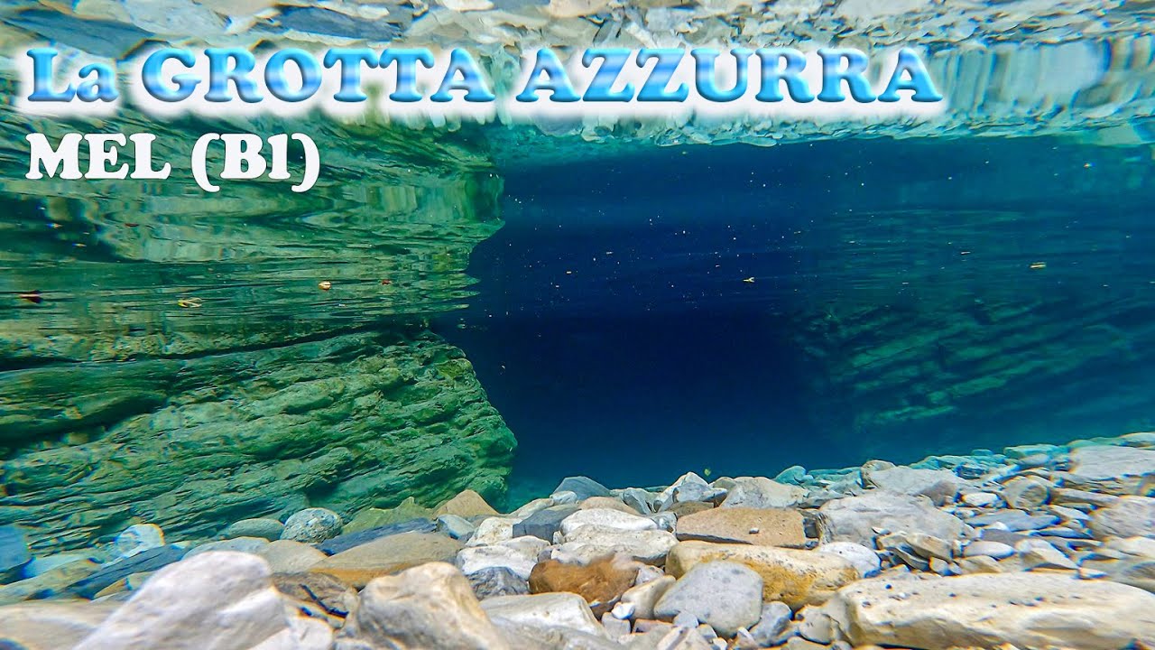 La Grotta Azzurra di Mel (Bl)