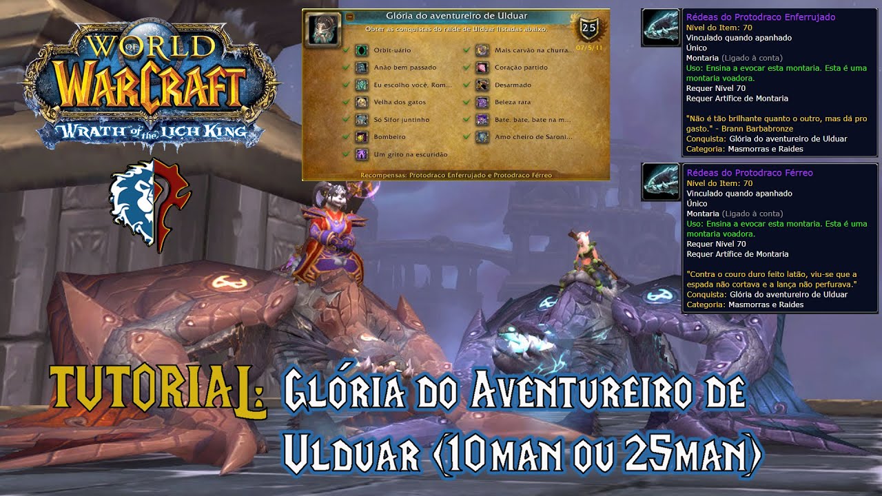 World of Warcraft Tutorial: Conquista - Glória do Aventureiro de Ulduar 10man ou 25man (completo)
