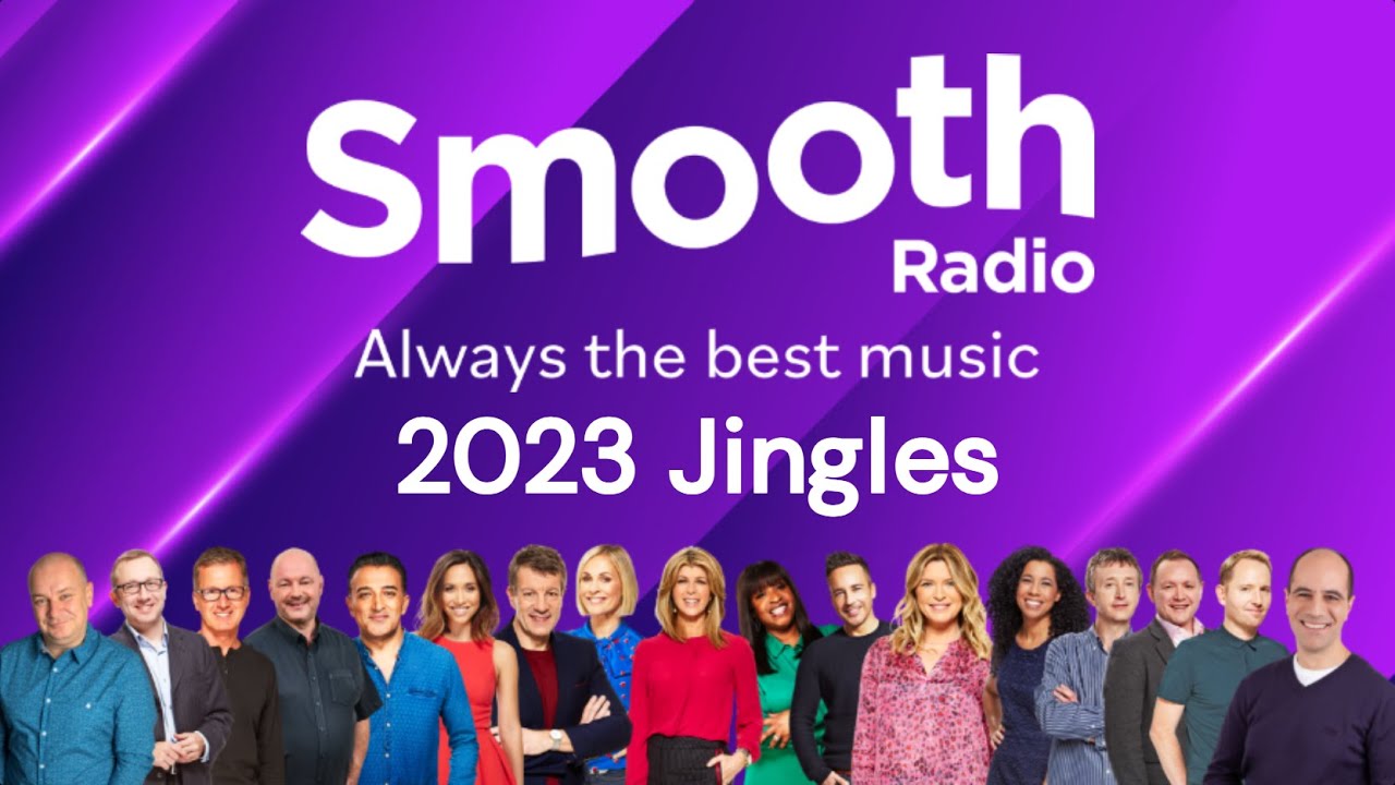 Smooth Radio 2023 Jingles