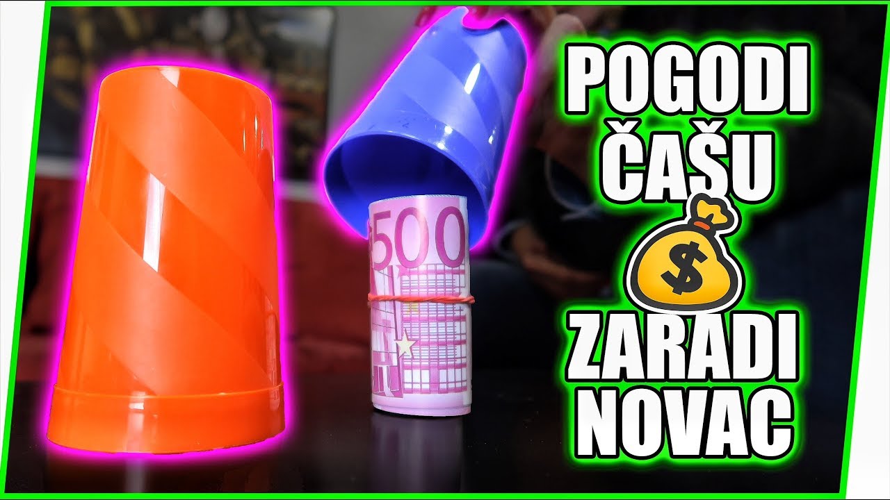 POGODI ČAŠU = ZARADI NOVAC