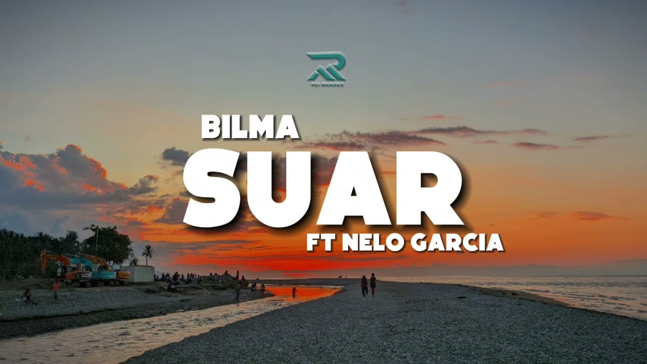 Suar - Bilma ft Nelo Garcia (lirick)