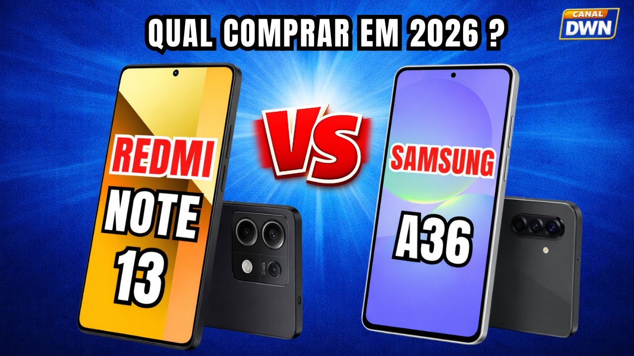QUAL COMPRAR EM 2026 ?  REDMI NOTE 13 5G VS SAMSUNG A36 5G #redmi  #samsung  #celular   📱 @canaldwn
